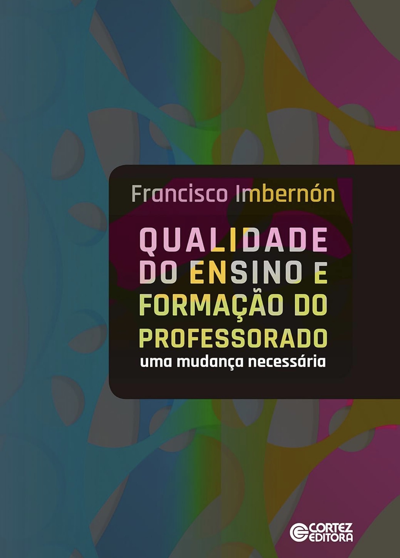 Capa de Qualidade do ensino e formação do professorando
