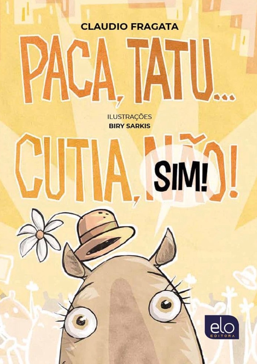 Capa de PACA, TATU... CUTIA, SIM!