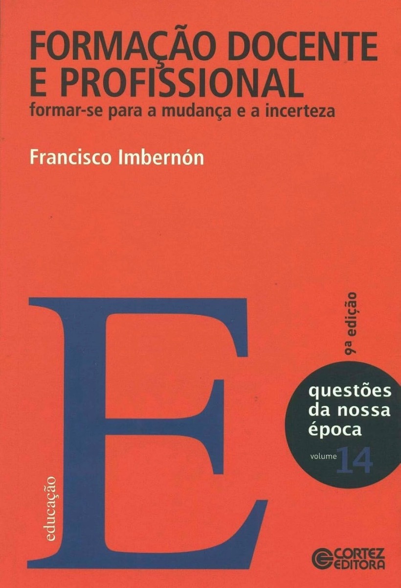 Capa de Formação docente e profissional: formar-se para a mudança e a incerteza