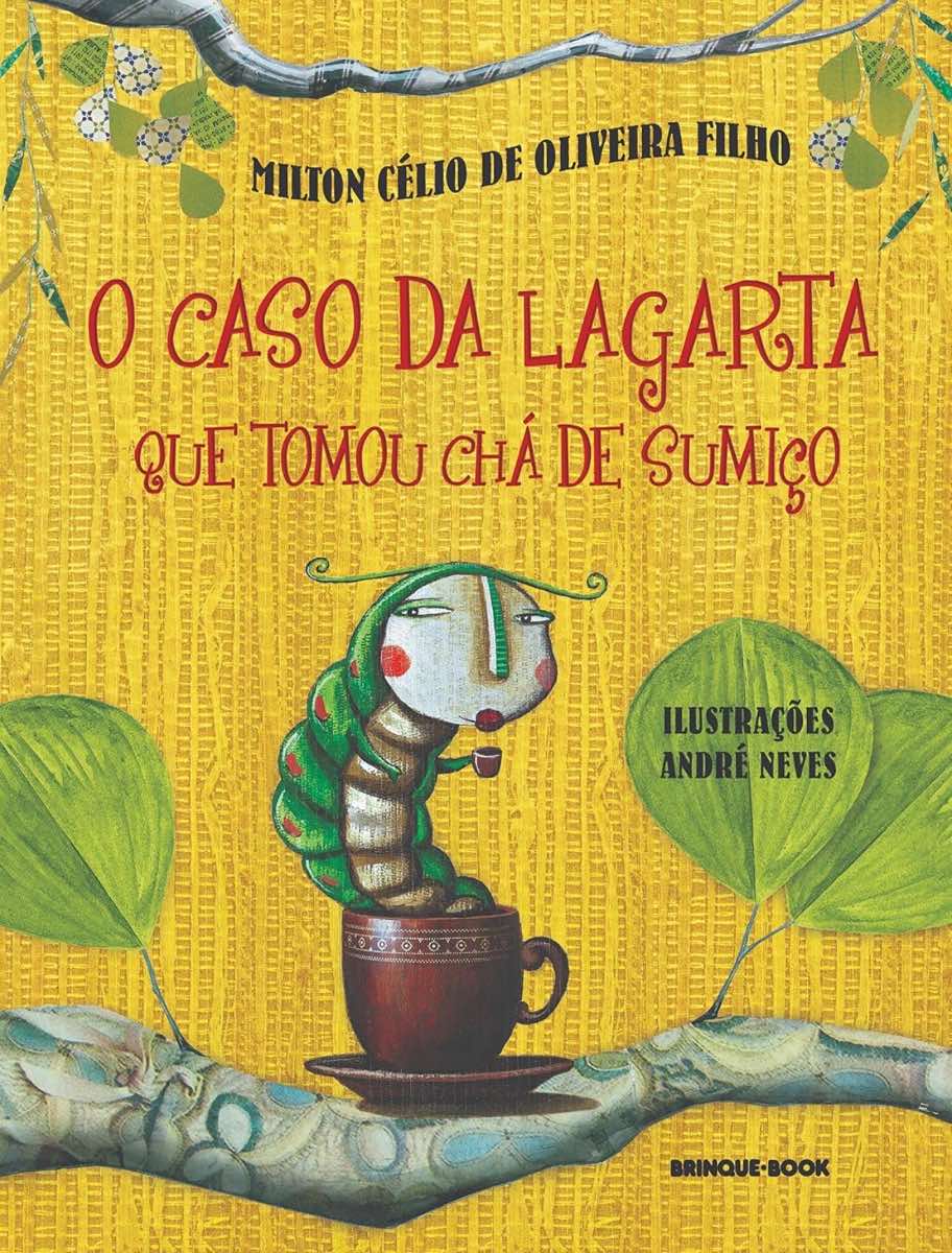 Capa de O caso da lagarta que tomou chá de sumiço