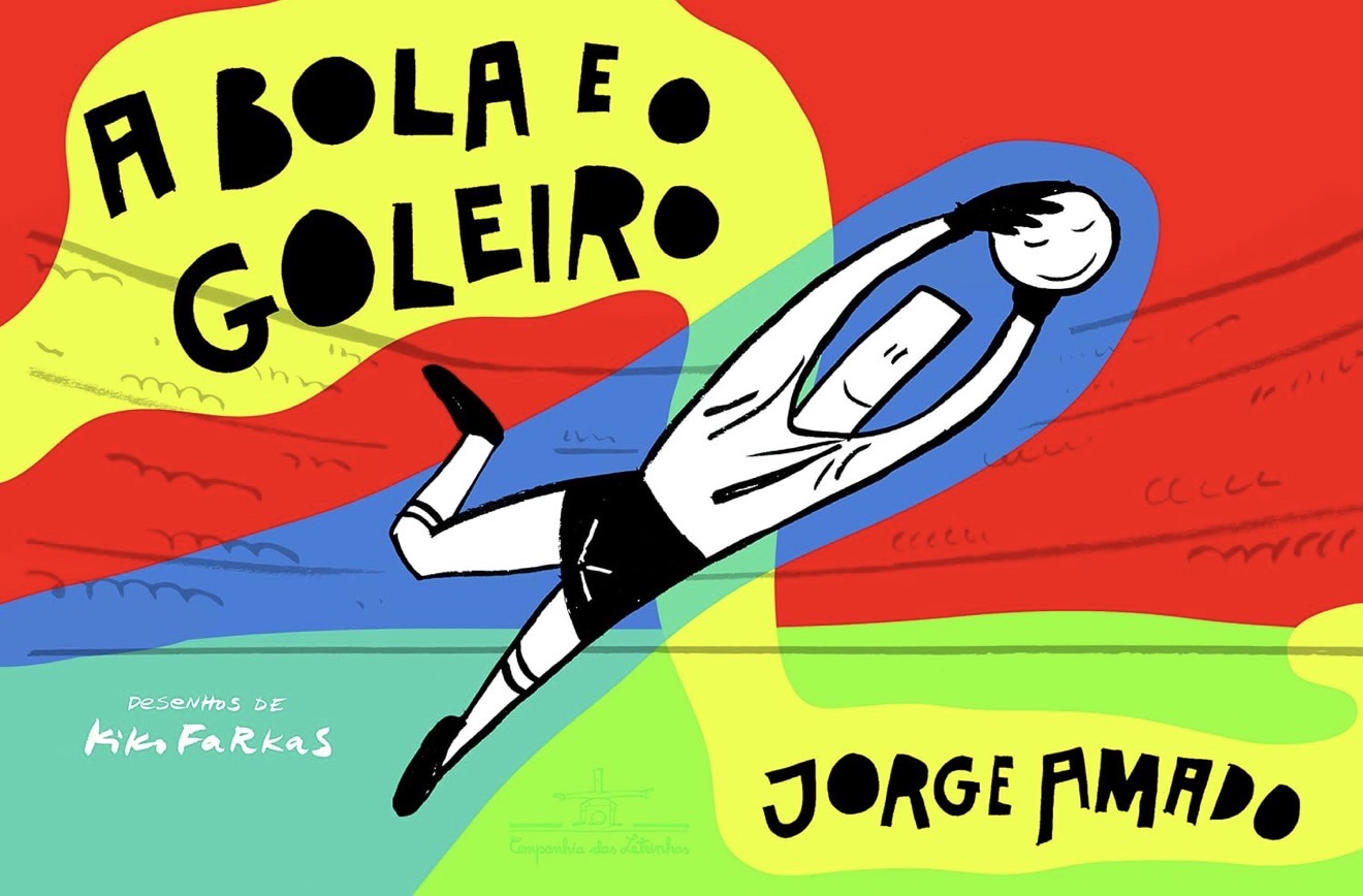Capa de A bola e o goleiro