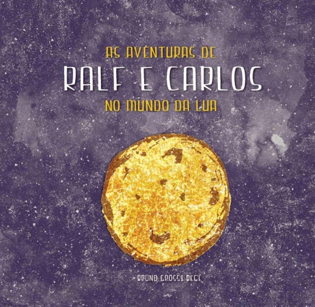 Capa de As aventuras de Ralf e Carlos no mundo da lua