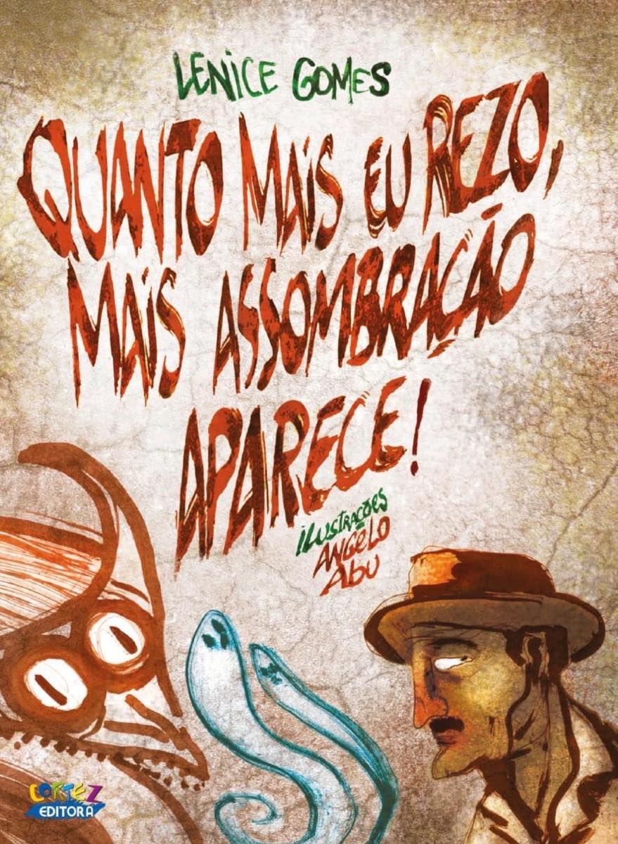 Capa de Quanto mais eu rezo, mais assombração aparece!