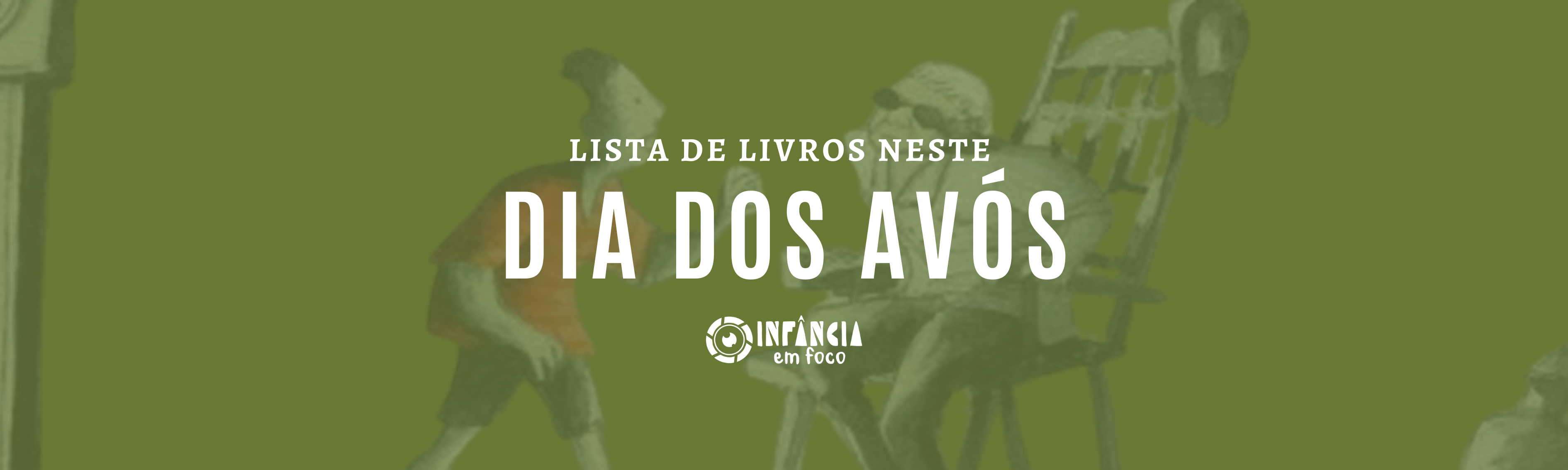 Dia dos Avós: livros para celebrar memórias, afeto e os laços entre gerações