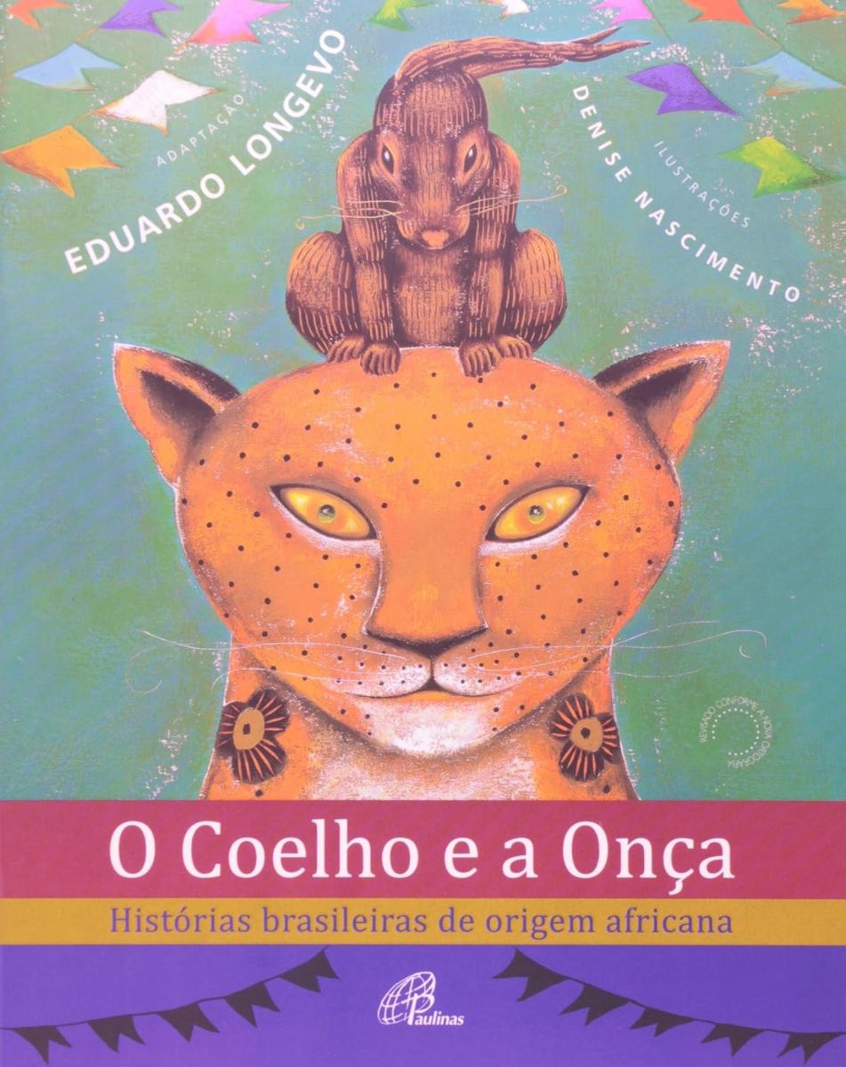 Capa de O coelho e a onça - histórias brasileiras de origem africana