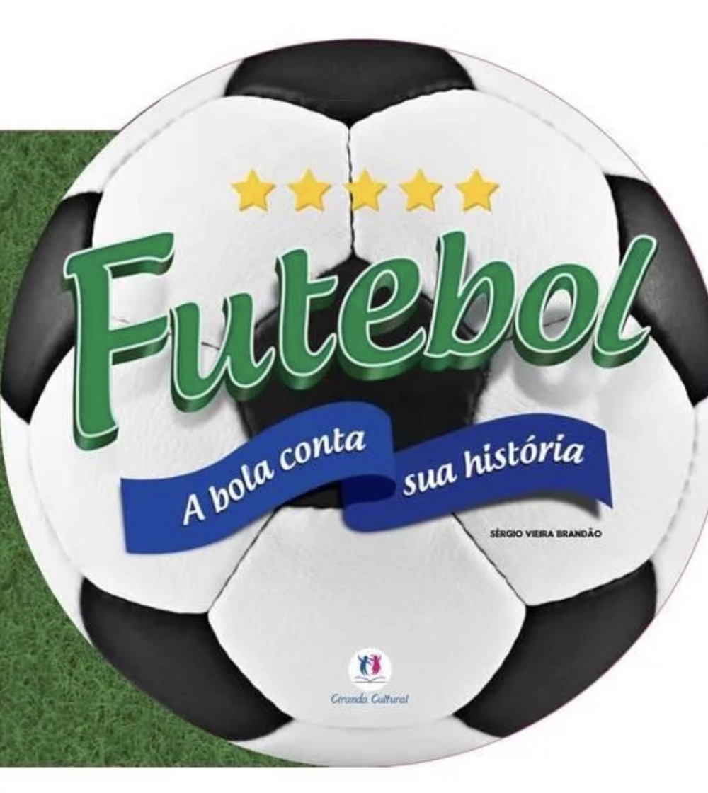 Capa de Futebol- a bola conta sua história