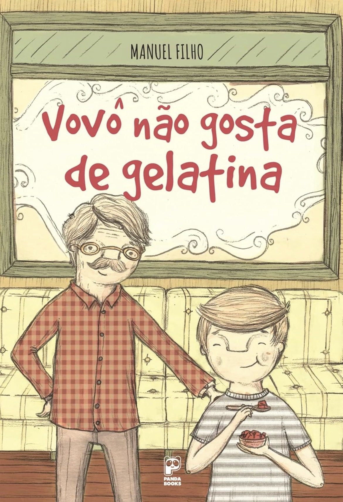 Capa de Vovô não gosta de gelatina