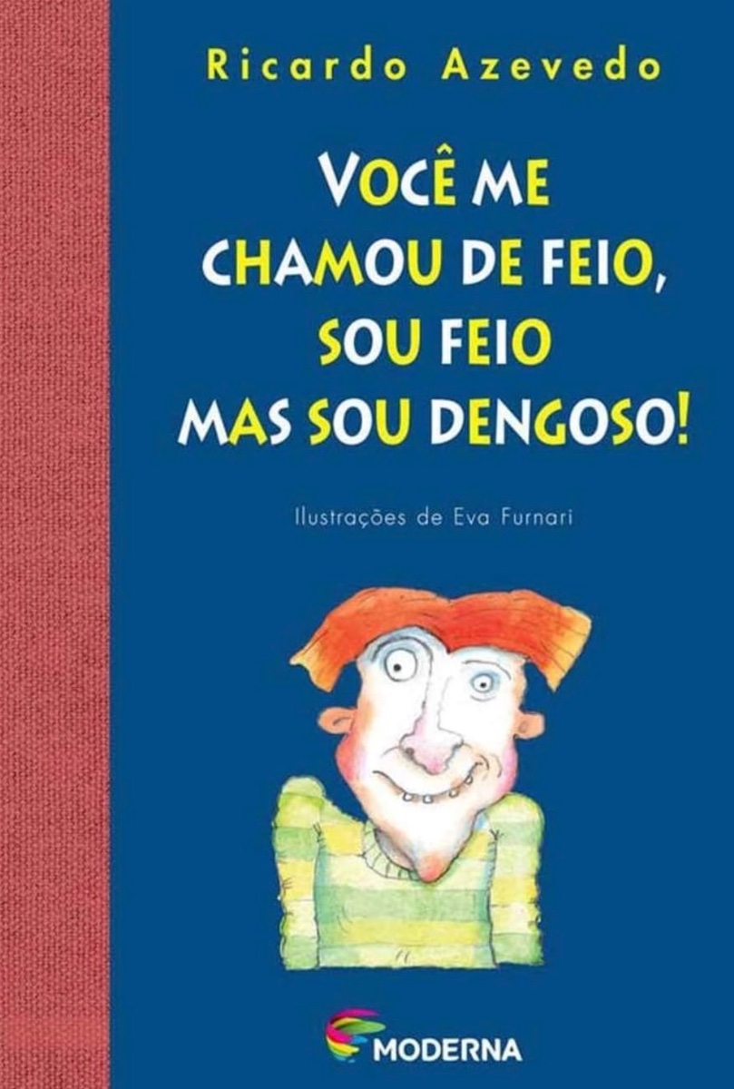 Capa de Você me chamou de feio, sou feio mas sou dengoso!